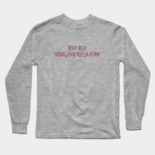 American pie, burgundy Long Sleeve T-Shirt